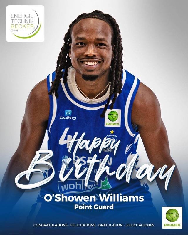 O’SHOWEN WILLIAMS FEIERT GEBURTSTAG